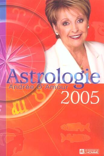 Couverture du livre « Astrologie (édition 2005) » de Andree D'Amour aux éditions Editions De L'homme