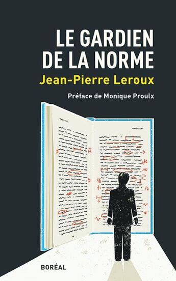 Couverture du livre « Le gardien de la norme » de Jean-Pierre Leroux aux éditions Boreal