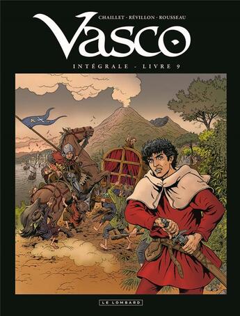 Couverture du livre « Vasco : Intégrale vol.9 : Tomes 25 à 27 » de Dominique Rousseau et Chantal Chaillet et Luc Revillon aux éditions Lombard