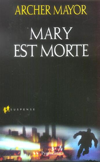 Couverture du livre « Mary est morte » de Archer Mayor aux éditions Pygmalion