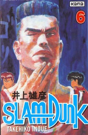 Couverture du livre « Slam dunk Tome 6 » de Takehiko Inoue aux éditions Kana