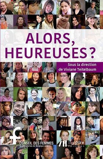 Couverture du livre « Alors, heureuses ? » de  aux éditions Luc Pire