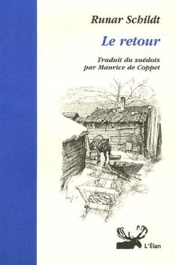 Couverture du livre « Le retour » de Schildt Runar aux éditions Elan