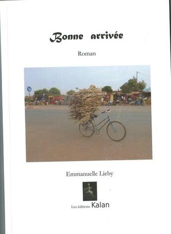 Couverture du livre « Bonne arrivée t.1 » de Emmanuelle Lieby aux éditions Kalan