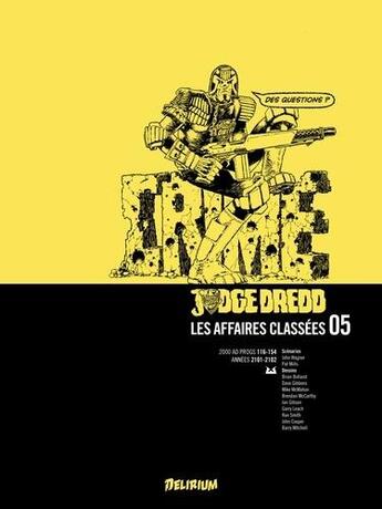 Couverture du livre « Judge Dredd - les affaires classées t.5 » de  aux éditions Delirium Editions