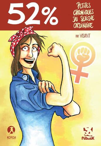 Couverture du livre « 52% petites chroniques du sexisme ordinaire » de Visant aux éditions Kotoji