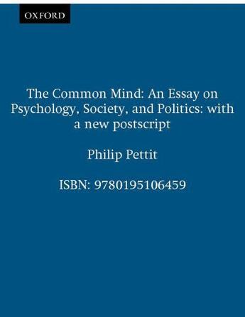 Couverture du livre « The Common Mind: An Essay on Psychology, Society, and Politics » de Pettit Philip aux éditions Oxford University Press Usa