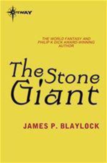 Couverture du livre « The stone giant » de James P. Blaylock aux éditions Victor Gollancz