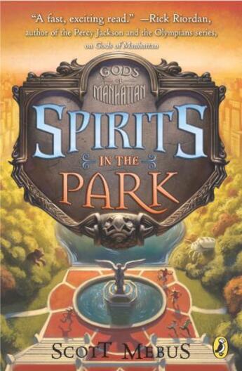 Couverture du livre « Gods of Manhattan 2: Spirits in the Park » de Mebus Scott aux éditions Penguin Group Us