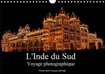 Couverture du livre « L inde du sud voyage photographique calendrier mural 2020 din a4 horizontal - regard sur l inde du s (édition 2020) » de Francois Lepage aux éditions Calvendo