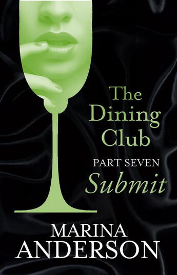 Couverture du livre « The Dining Club: Part 7 » de Marina Anderson aux éditions Little Brown Book Group Digital