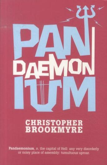 Couverture du livre « PANDAEMONIUM » de Christopher Brookmyre aux éditions Little Brown Uk