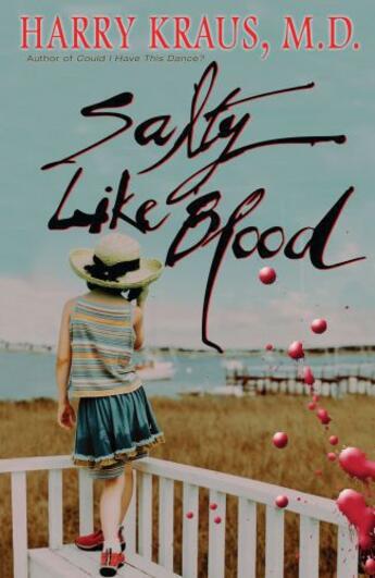 Couverture du livre « Salty Like Blood » de Kraus Harry aux éditions Howard Books