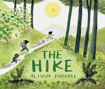 Couverture du livre « THE HIKE » de Alison Farrell aux éditions Chronicle Books