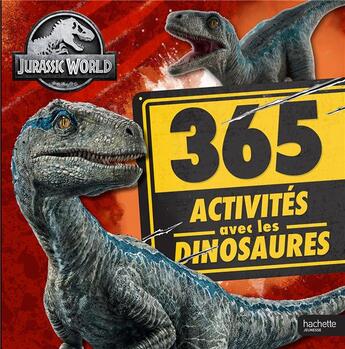 Couverture du livre « Jurassic world - 365 activites » de  aux éditions Hachette Jeunesse