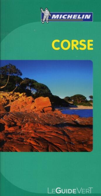 Couverture du livre « Le guide vert ; Corse (édition 2010) » de Collectif Michelin aux éditions Michelin