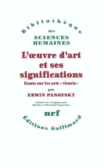 Couverture du livre « L'oeuvre d'art et ses significations ; essais sur les arts 