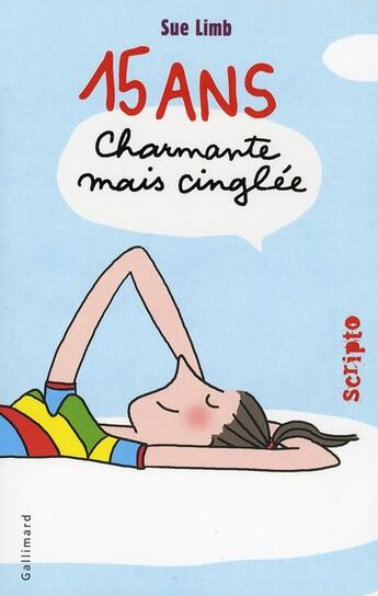 Couverture du livre « Quinze ans ; charmante mais cinglée » de Sue Limb aux éditions Gallimard-jeunesse