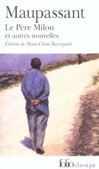 Couverture du livre « Le père Milon » de Guy de Maupassant aux éditions Gallimard