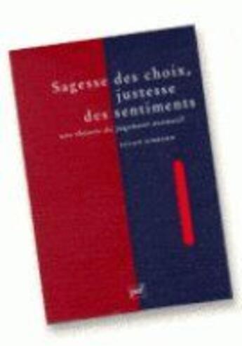 Couverture du livre « Sagesse des choix, justesse des sentiments » de Gibbard A. aux éditions Puf