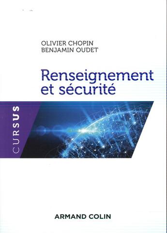 Couverture du livre « Renseignement et sécurité » de Benjamin Oudet et Olivier Chopin aux éditions Armand Colin