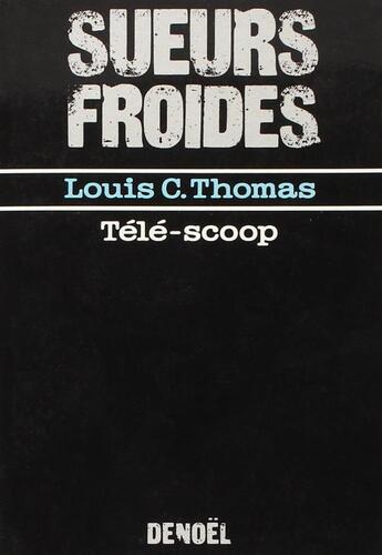 Couverture du livre « Tele-scoop » de Louis C. Thomas aux éditions Denoel