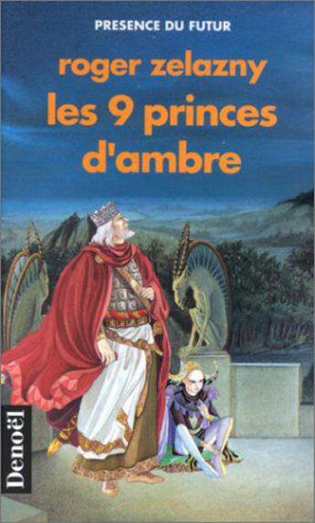 Couverture du livre « Les 9 princes d'Ambre » de Roger Zelazny aux éditions Denoel