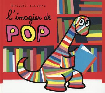 Couverture du livre « L'imagier de Pop » de Alex Sanders et Bisinski Pierrick aux éditions Ecole Des Loisirs