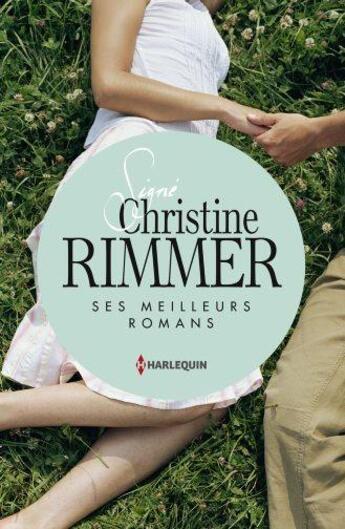 Couverture du livre « Le rendez-vous des promesses ; ce lien entre nous ; l'honneur d'Elena » de Christine Rimmer aux éditions Harlequin