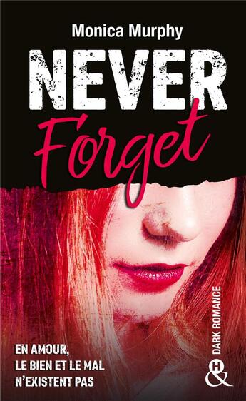 Couverture du livre « Never forget Tome 1 » de Monica Murphy aux éditions Harlequin
