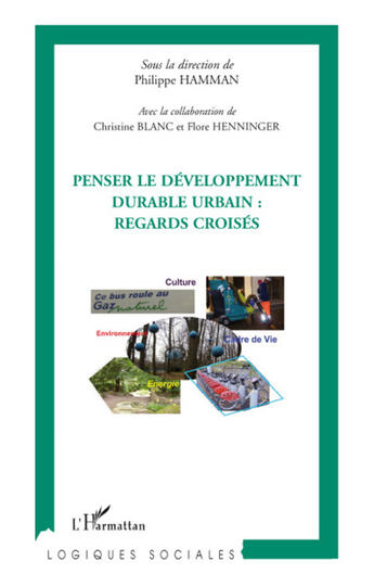 Couverture du livre « Penser le développement durable urbain ; regards croisés » de  aux éditions L'harmattan