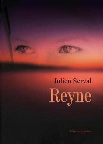 Couverture du livre « Reyne » de Serval Julien aux éditions Amalthee