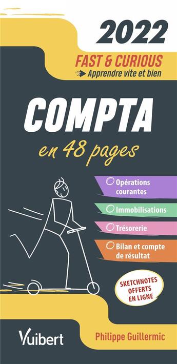 Couverture du livre « Fast & curious comptabilite 2022 - apprendre vite et bien » de Philippe Guillermic aux éditions Vuibert