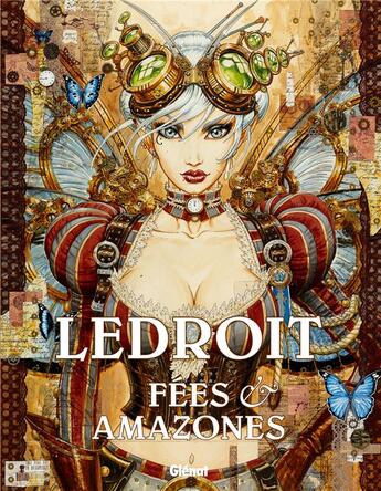 Couverture du livre « Fées et amazones » de Olivier Ledroit aux éditions Glenat