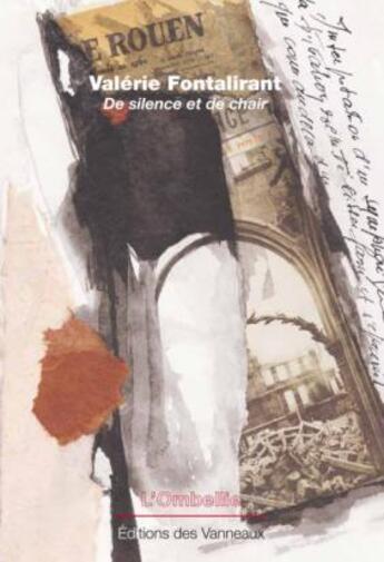 Couverture du livre « De silence et de chair » de Valerie Fontalirant aux éditions Vanneaux