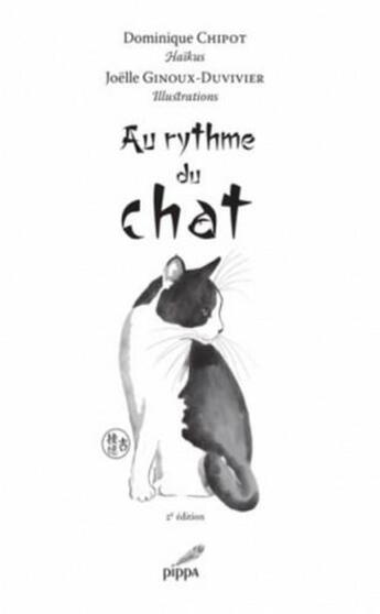 Couverture du livre « Au rythme du chat » de Dominique Chipot et Joelle Ginoux-Duvivier aux éditions Pippa