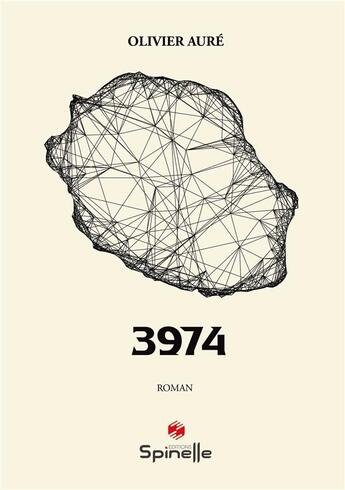 Couverture du livre « 3974 » de Olivier Aure aux éditions Spinelle