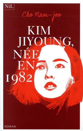 Couverture du livre « Kim Jiyoung, née en 1982 » de Nam-Joo Cho aux éditions Nil