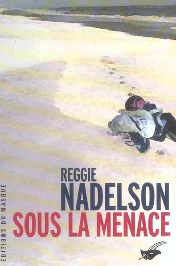 Couverture du livre « SOUS LA MENACE » de Reggie Nadelson aux éditions Editions Du Masque