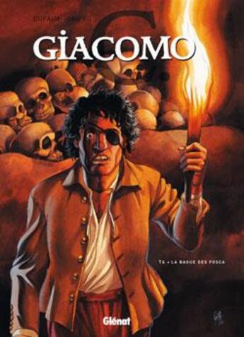 Couverture du livre « Giacomo C. Tome 6 : la bague des Fosca » de Jean Dufaux et Griffo aux éditions Glenat