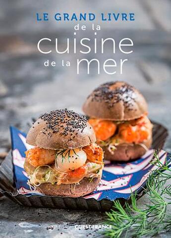 Couverture du livre « Le grand livre de la cuisine de la mer » de  aux éditions Ouest France