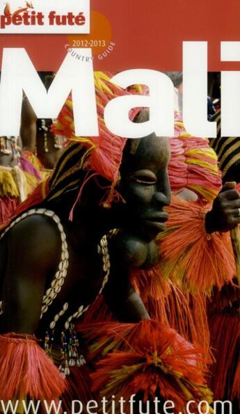 Couverture du livre « Mali 2012-2013 » de Collectif Petit Fute aux éditions Le Petit Fute