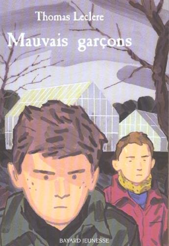 Couverture du livre « Mauvais garçons » de Frederic Rebena et Thomas Leclere aux éditions Bayard Jeunesse