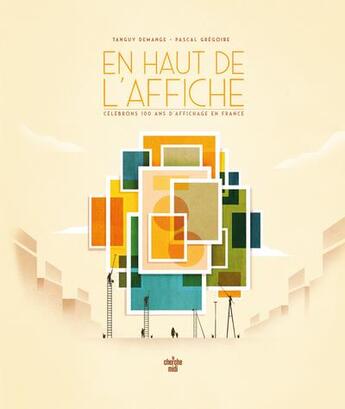 Couverture du livre « En haut de l'affiche » de Pascal Gregoire et Tanguy Demange aux éditions Cherche Midi