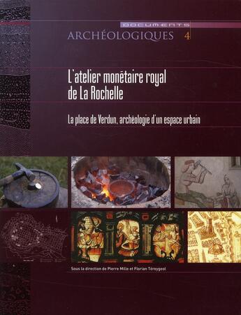 Couverture du livre « ATELIER MONETAIRE ROYAL DE LA ROCHELLE » de Mille/Tereygeol aux éditions Pu De Rennes
