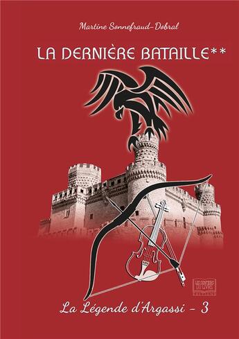 Couverture du livre « La derniere bataille tome 2 - la derniere prophetie » de Sonnefraud-Dobral M. aux éditions Les Sentiers Du Livre