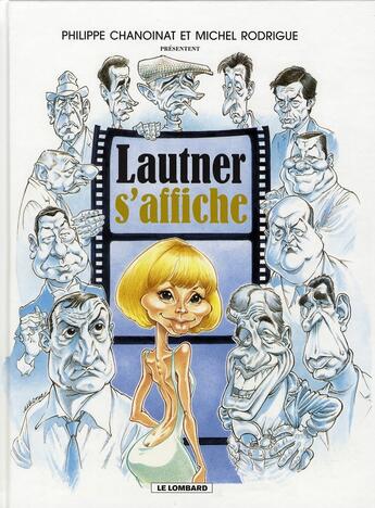 Couverture du livre « Lautner s'affiche » de Chanoinat/Rodrigue aux éditions Lombard