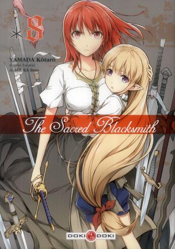 Couverture du livre « The sacred Blacksmith T.8 » de Isao Miura et Kotaro Yamada aux éditions Bamboo