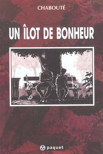 Couverture du livre « Un ilot de bonheur » de Christophe Chaboute aux éditions Paquet