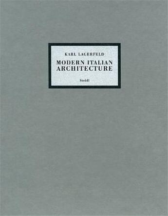 Couverture du livre « Karl lagerfeld modern italian architecture » de Karl Lagerfeld aux éditions Steidl